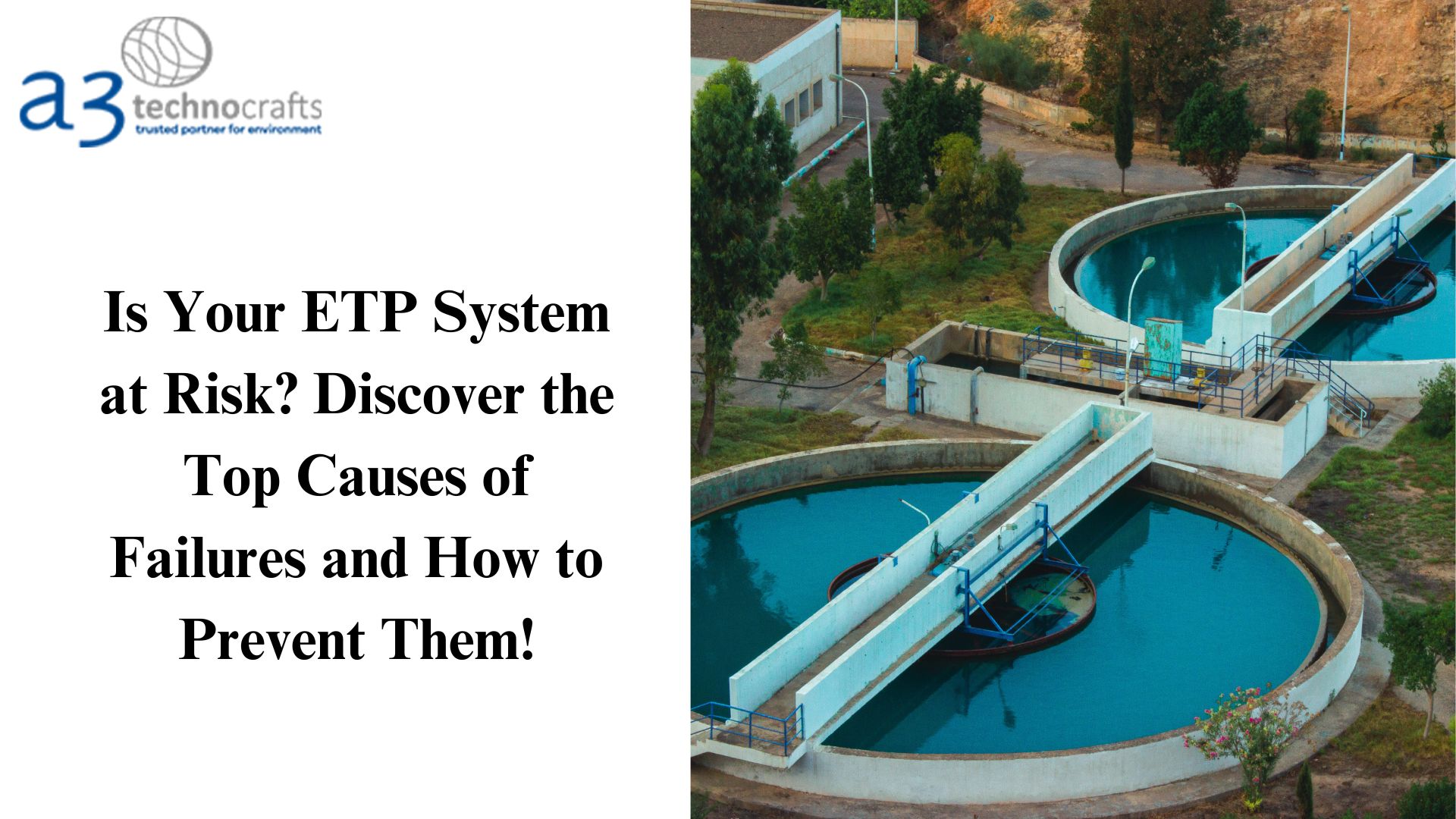 Is Your ETP System at Risk? Discover the Top Causes of Failures and How to Prevent Them!